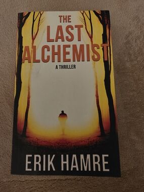 The Last Alchemist by Erik Hamre - Hard Cover